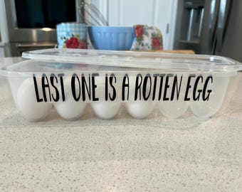 Funny Egg Container, Last One Is A Rotten EggEgg Holder, Holds A Dozen Eggs, Custom Egg Container, Egg Carton, Reusable Egg Carton
