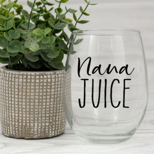 Nana Juice Personalized Stemless Wine Glass, Wine Loving Nana Gift, Mothers Day Gift For Nana, Christmas Gift For Nana, Nana Wine Glass