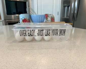 Funny Egg Container, Over Easy Just Like Your Mom Egg Holder, Holds A Dozen Eggs, Custom Egg Container, Egg Carton, Reusable Egg Carton