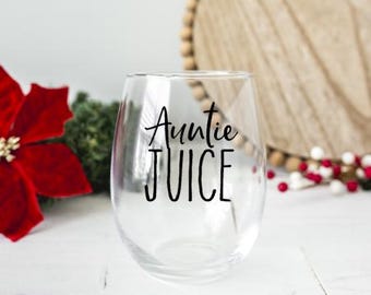 Auntie Juice Personalized Stemless Wine Glass, Wine Loving Auntie Gift, Mothers Day Gift For Auntie, Christmas Gift For Auntie, Wine Glass