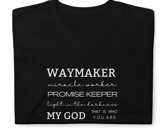 Waymaker Miracle Worker Promise Keeper, Christian T-shirt, Religious Gifts, Faith Shirts