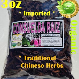 May include: A 3 oz bag of dried Consuelda Raiz herbs, labeled as "Imported" and "Traditional Chinese Herbs". The bag is brown and has a label with the text "Consuelda Raiz", "Symphytum officinale", "Herbal Mexican", "Comfrey", and "100% Natural".