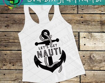 Lets Get Nauti Sign Etsy - 