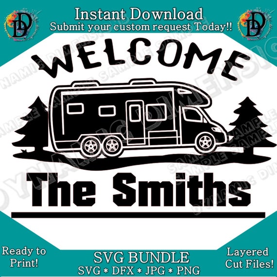 Welcome Personalize Rv Camper Svg Glamper This Is How We Etsy
