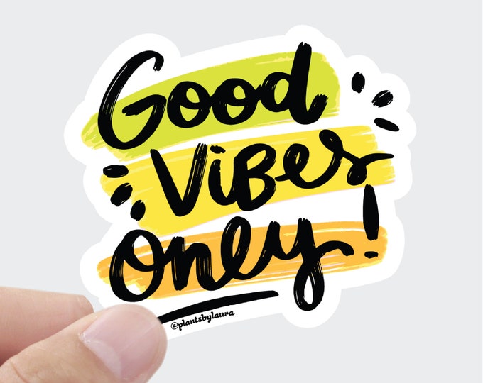 Good Vibes Only Sticker: Hand-Drawn Matte Vinyl Decal