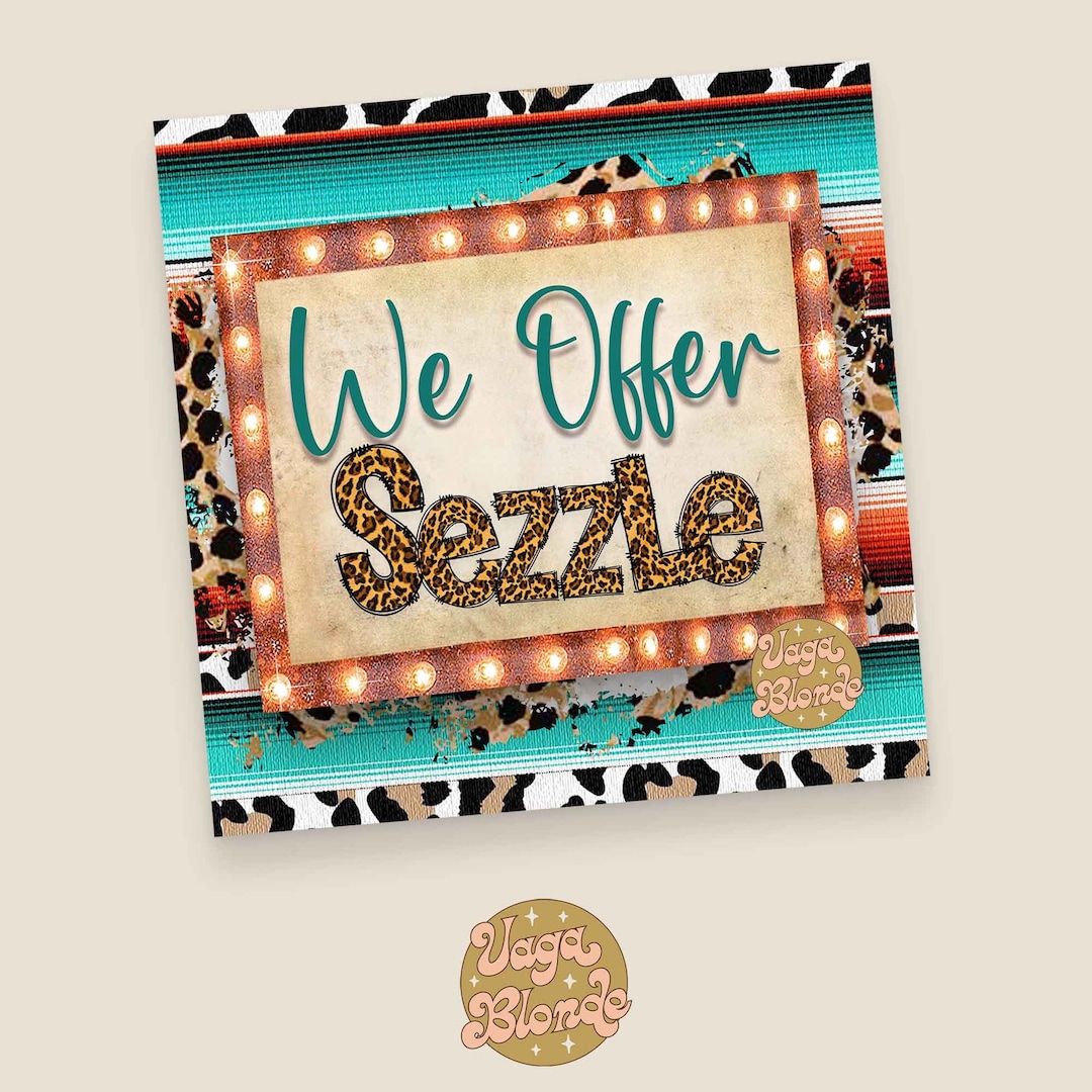Sezzle Graphic, We Offer Sezzle, Marketing Graphic, Sales Graphic