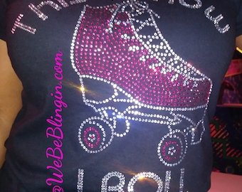 Así es como ruedo - Roller State - Camiseta con brillo, camiseta de mujer con diamantes de imitación
