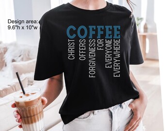 Kaffe, Kristus erbjuder förlåtelse, kaffeälskare, strass-t-shirt