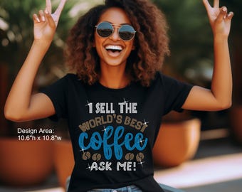 Jag säljer världens bästa kaffe, strass-t-shirt,