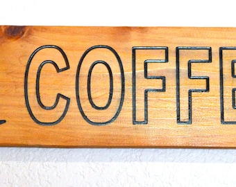 Coffee wood carving sign Cedar wood hand painted and stained size 18"