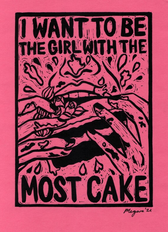 Girl With the Most Cake DIGITAL Etsy