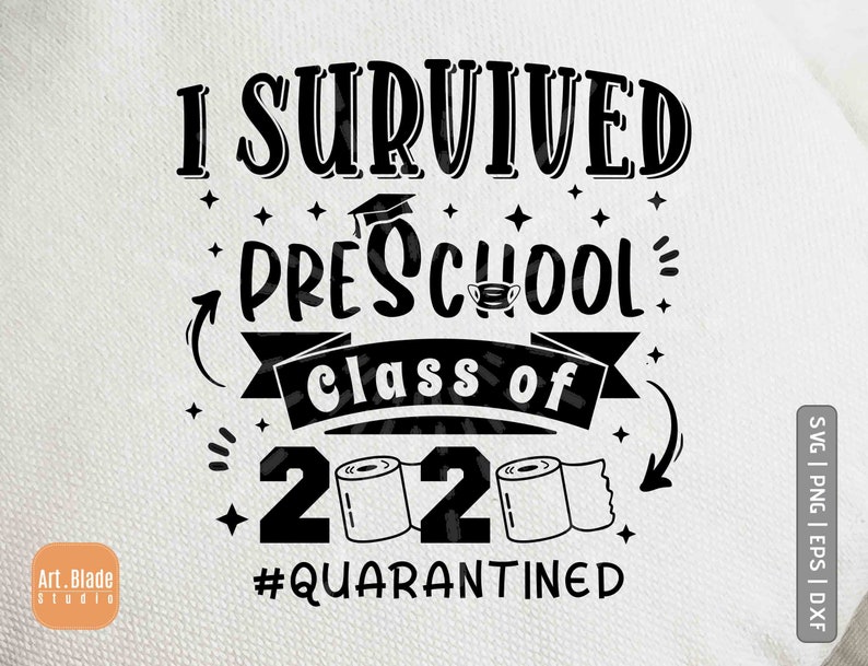 Download I Survived Preschool class of 2020 Quarantined svg | Etsy