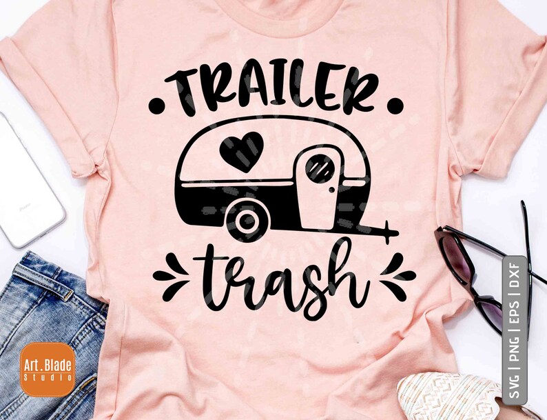 Free Free 331 Trailer Trash Free Svg SVG PNG EPS DXF File