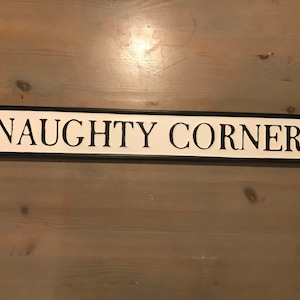 Naughty Corner Road sign Vintage Road Street Sign Retro Metal Children child playroom kids