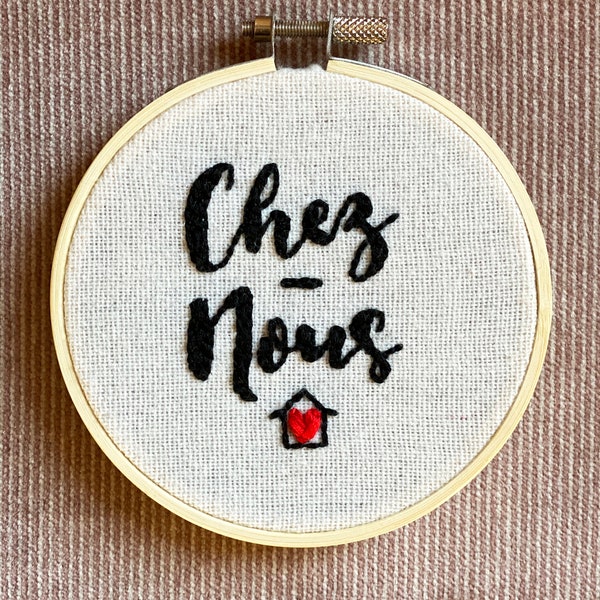 Chez-Nous Embroidery, Housewarming Needlepoint Gift, Home Sweet Home Cross Stitch, Calligraphy Hand Lettering Stitched Fibre Art Needlecraft