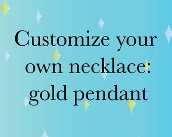 Customize your own necklace