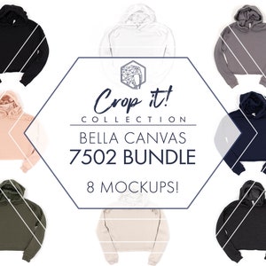 7502 MOCKUP BUNDLE, Crop Hoodie Mockup, Bella Canvas 7502 Mockup, Cropped Hoodie Mockup, 7502 Mockup Black, 7502 Mockup White