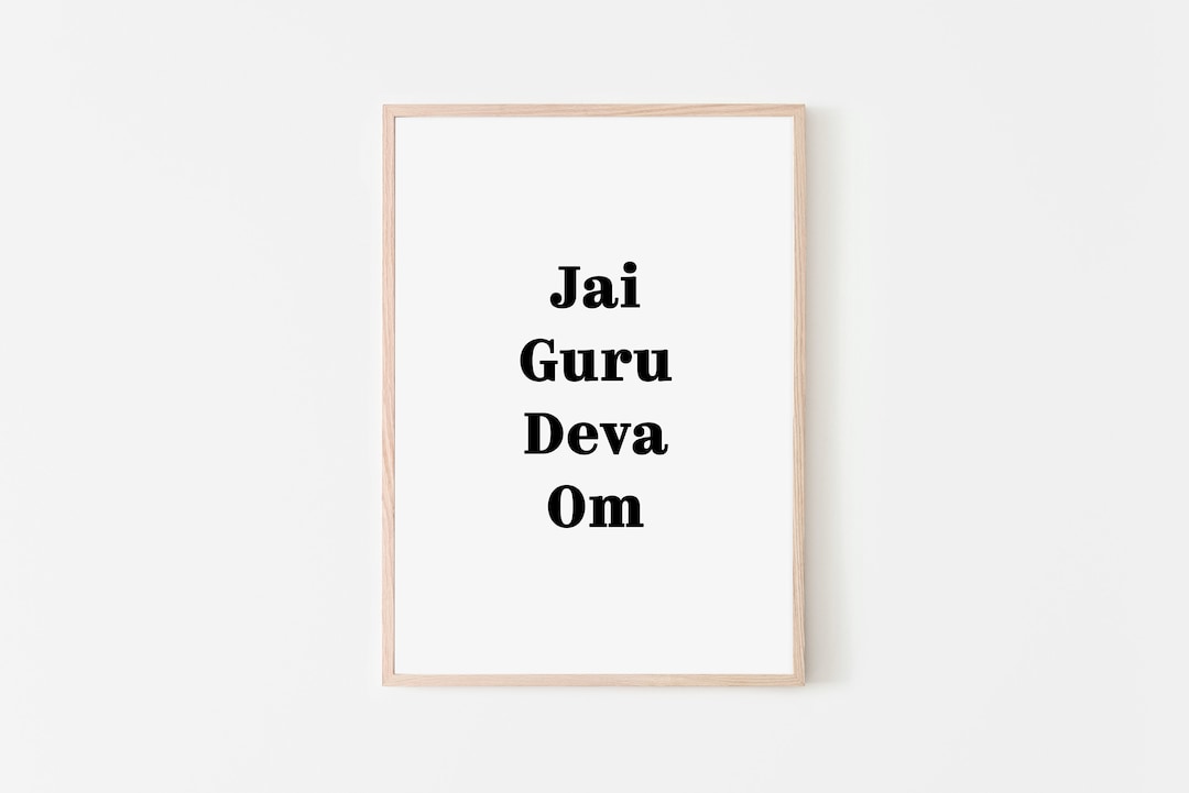 Jai Guru Deva Om Print, Spiritual Prints, Black and White Mantra Ohm