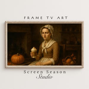 Könnte beinhalten: Gerahmter digitaler Kunstdruck mit einer Frau in historischer Kleidung, die ein Getränk mit Schlagsahne hält. Ein Kürbis und ein Korb mit Kürbissen befinden sich im Vordergrund. Der Text "FRAME TV ART" und "Screen Season Studio" befinden sich oben und unten.