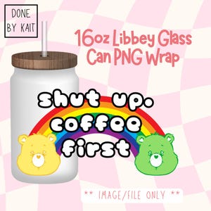 SHUTUP BEAR | 16oz Libbey Glass Can Wrap | Cartoon Sublimation Design PNG | Digital Download