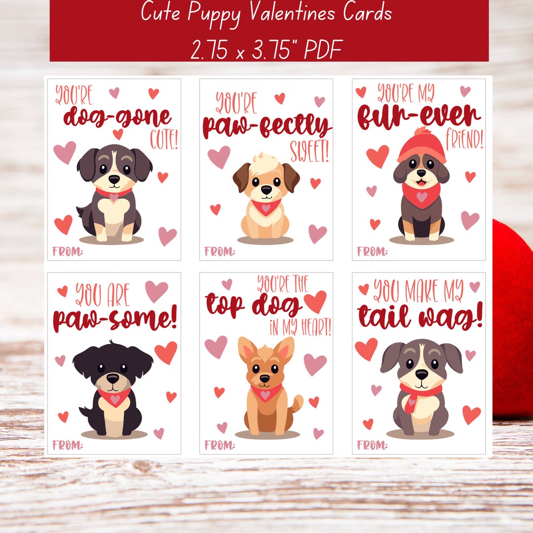 Printable Puppy Valentine Cards Classroom Valentines Day Cards Kids Valentines Valentine