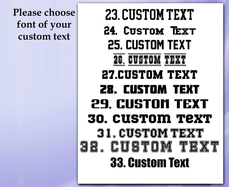 May include: A list of different font styles for custom text, numbered 23 through 33. The fonts range from bold and blocky to more delicate and cursive.