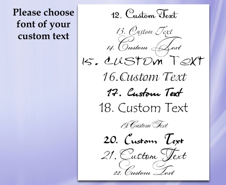 May include: A list of 11 different font styles for custom text, numbered 12 through 22. The text reads "Custom Text" in each font style.