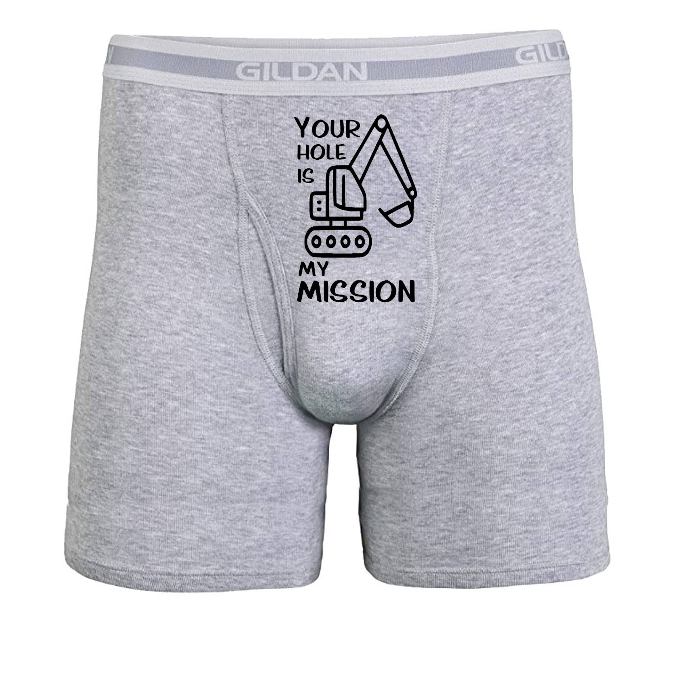 Naughty Gift for Construction Worker, Your Hole is My Mission Underwear