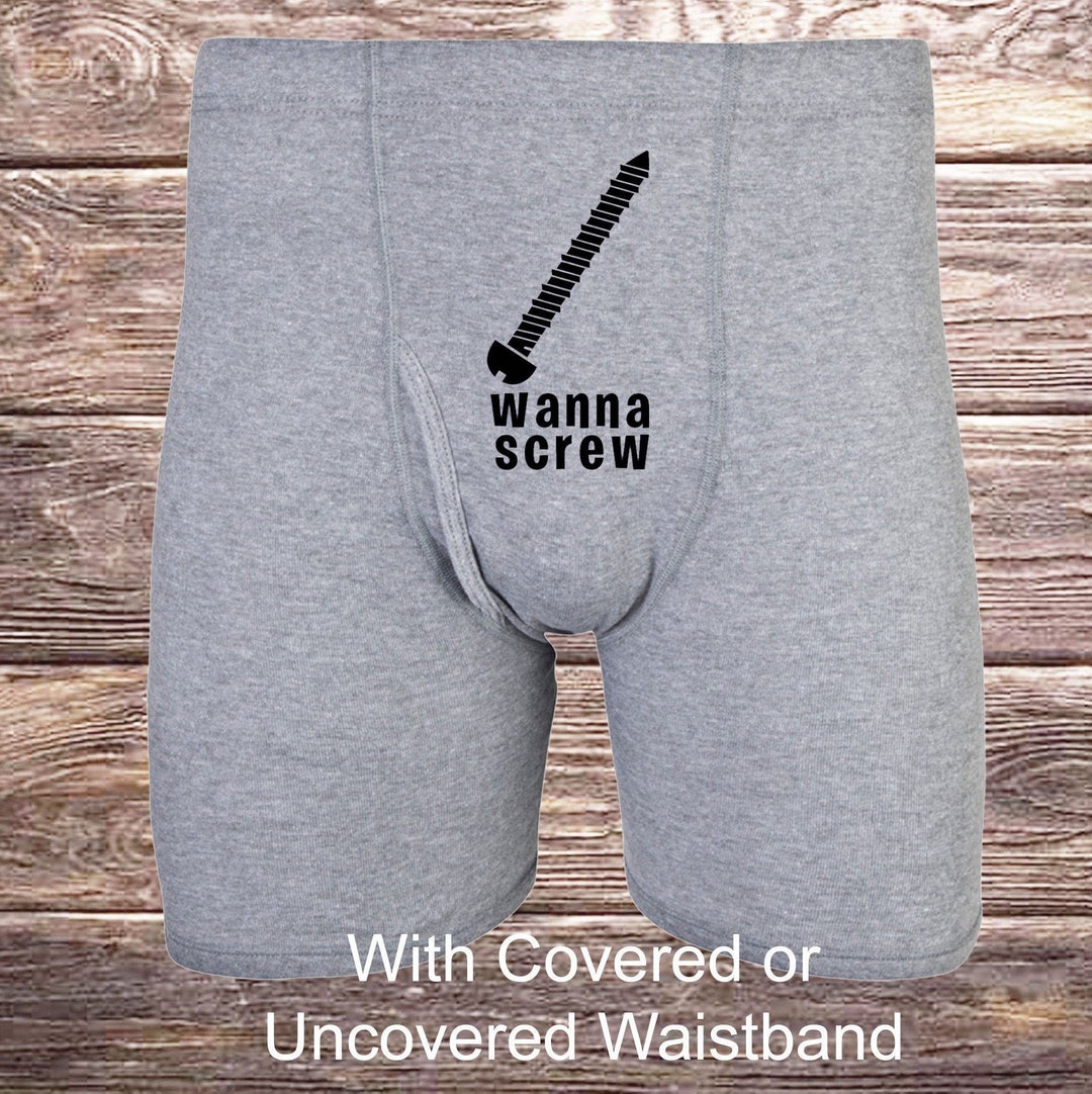 Naughty gift for handyman carpenter mechanic, wanna screw briefs for