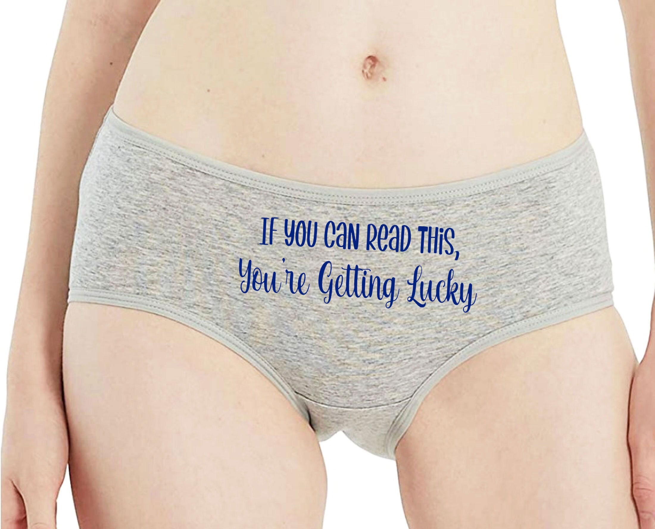 Suggestive Panties, If You Can Read This, You're Getting Lucky Lingerie,  Valentine Birthday Bridal Bachelorette Party Gift, Funny Gag Gift 