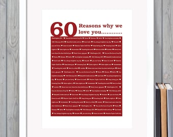 60 Reasons We Love You, 60th Birthday, Anniversary, Unique Personalised Digital print | Husband, Him, Dad, Son, Wife, Her, Daughter, sister