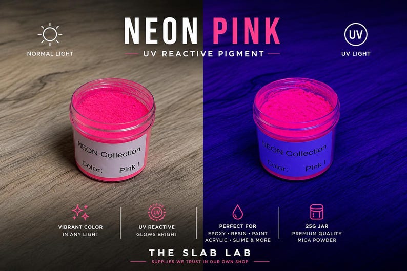 Op de afbeelding: Een potje van 25g met neonroze UV-reactief pigmentpoeder. Het etiket vermeldt NEON Collection Color: Pink I. De afbeelding toont het poeder onder normaal licht en UV-licht, wat de levendige kleur en gloed benadrukt. Tekst: THE SLAB LAB.