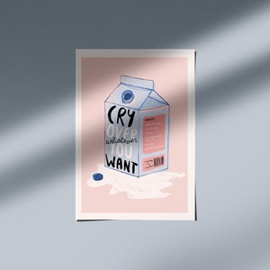 Crying is useful illustrated spilt milk carton A4 wall art print/ cry over whatever you want/ no use crying over spilt / spilled milk