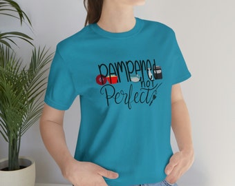 Kitchen Tools, Pampered not perfect Hand Drawn Design- Unisex Jersey Short Sleeve Tee