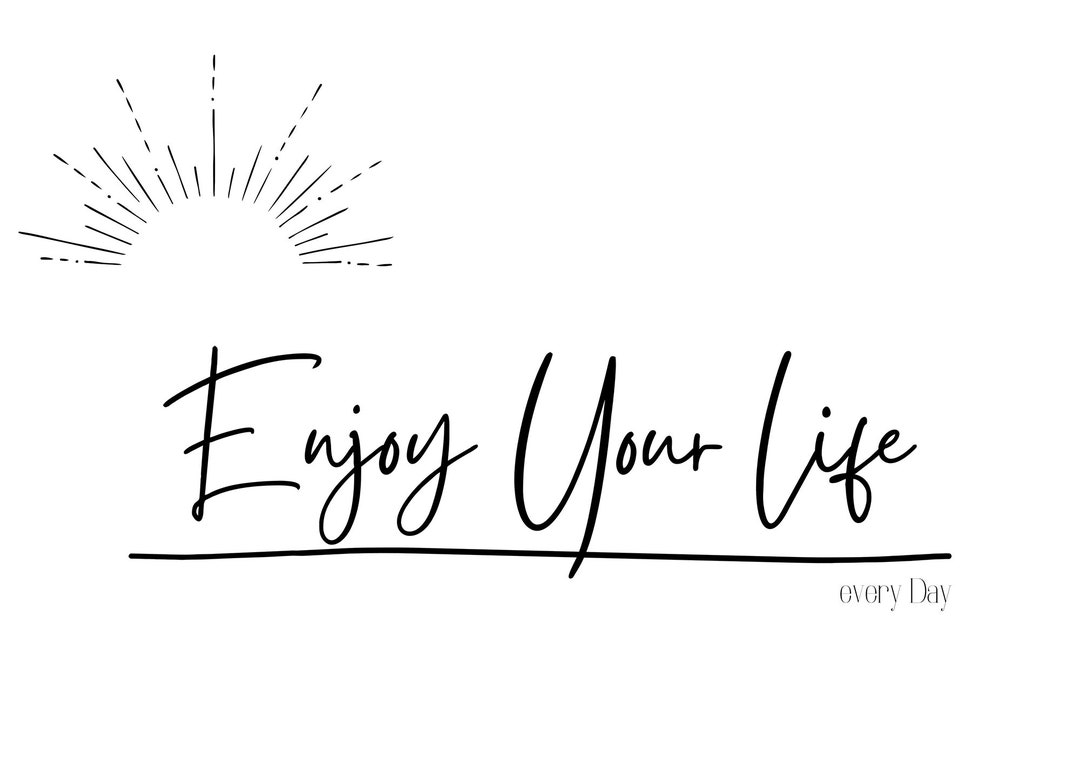 Enjoy Your Life Posters Printable Download Memory Etsy