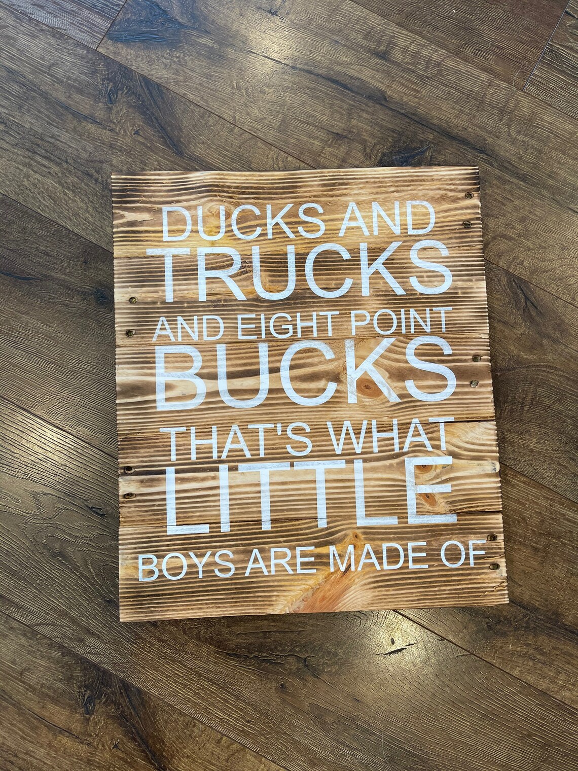 Ducks and Trucks and Eight Point Bucks That's What Little Etsy