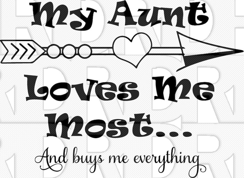 Download My Aunt loves me SVG love aunt SVG SVG Files Svg Png | Etsy