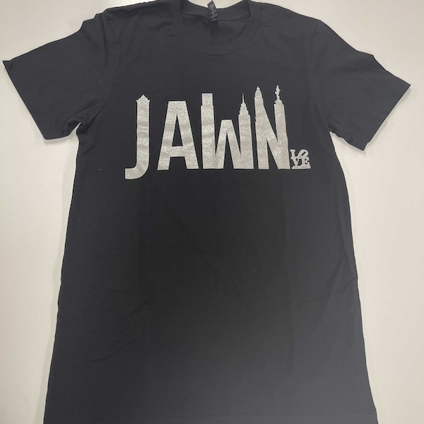 Jawn City - Philly Skyline - Jawn T-Shirt - Philly Shirt - Philadelphia