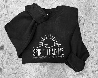 Spirit Lead Me - Sudadera bordada