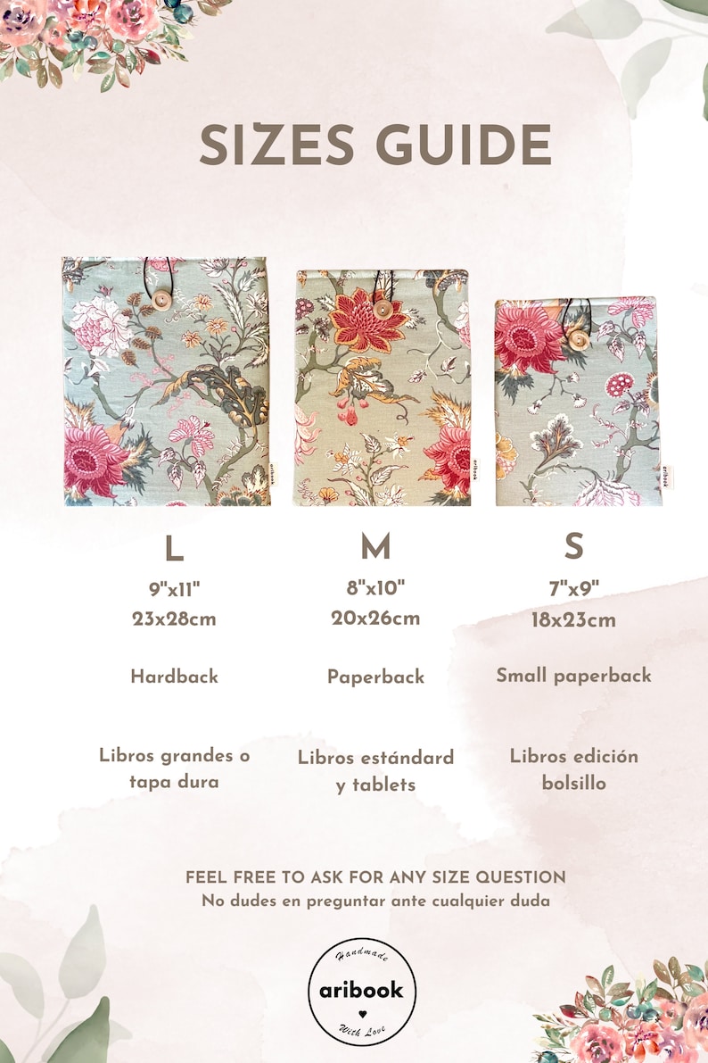 May include: Size guide for book covers. Three fabric book covers with floral patterns are displayed in sizes L (9"x11"), M (8"x10"), and S (7"x9"). The text reads "Hardback", "Paperback", and "Small paperback".