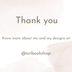 May include: A soft, watercolor-style background with the words "Thank you" in a brown font. The text "Know more about me and my designs at: @aribookshop" is also present. Floral accents frame the top and bottom.