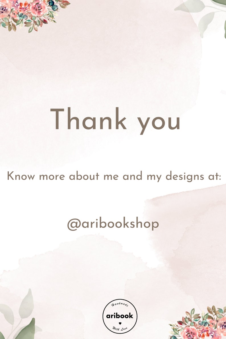 May include: A soft, watercolor-style background with the words "Thank you" in a brown font. The text "Know more about me and my designs at: @aribookshop" is also present. Floral accents frame the top and bottom.