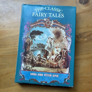 A little vintage 1974 first edition of The Classic Fairy Tales by Iona and Peter Opie.