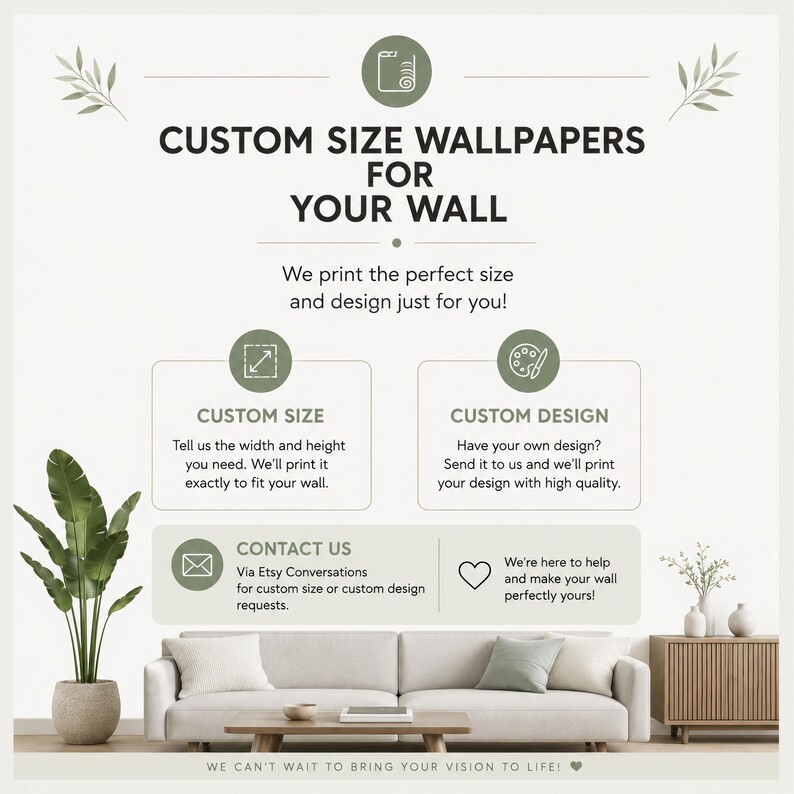 以下が含まれることがあります： カスタムサイズ壁紙の案内画像。テキストは「CUSTOM SIZE WALLPAPERS FOR YOUR WALL」「We print the perfect size and design just for you!」「CUSTOM SIZE」「CUSTOM DESIGN」「CONTACT US」とアイコンが含まれています。