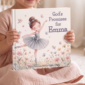 May include: A hardcover book titled God's Promises for Emma, featuring a whimsical illustration of a ballerina in a grey tutu surrounded by flowers, butterflies, and birds. The cover text reads God's Promises for Emma and Bible Promises for Her Little Heart.