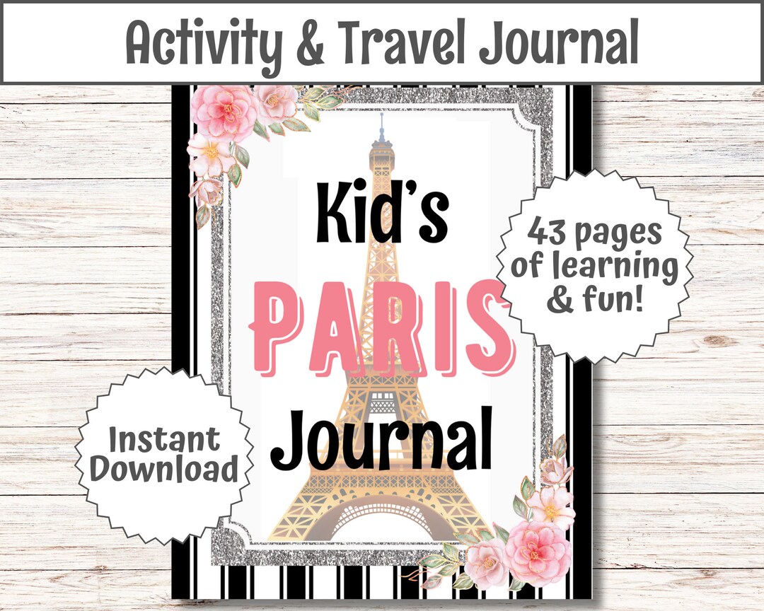 Kids Travel Journal Paris Family Vacation Parisian Holiday Guide for Children in France ...