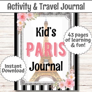 Kid's Paris Travel Journal - Parisian Travel Book - Children French Scrapbook - Paris Vacation - France Travel Guide - Paris Bucketlist