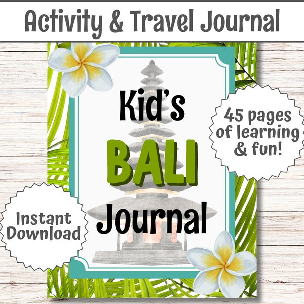 Kids Travel Journal Bali Summer Vacation Balinese Holiday Guidebook Children in Bali Bucketlist Indonesia Surprise Trip Bali Memory Log PDF