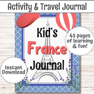 Diario de viaje para niños: Francia, vacaciones de verano en familia, París, guía de vacaciones, lista de deseos para niños en la Riviera, Lyon, viaje sorpresa a la Provenza (PDF)