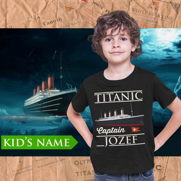 Personalized Captain Titanic kid's name shirt, handmade t shirt - personalized reusable Titanic gift for boy 2 - 14 years old